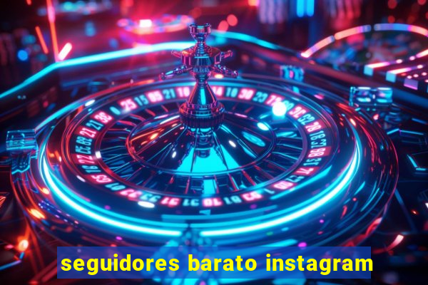 seguidores barato instagram